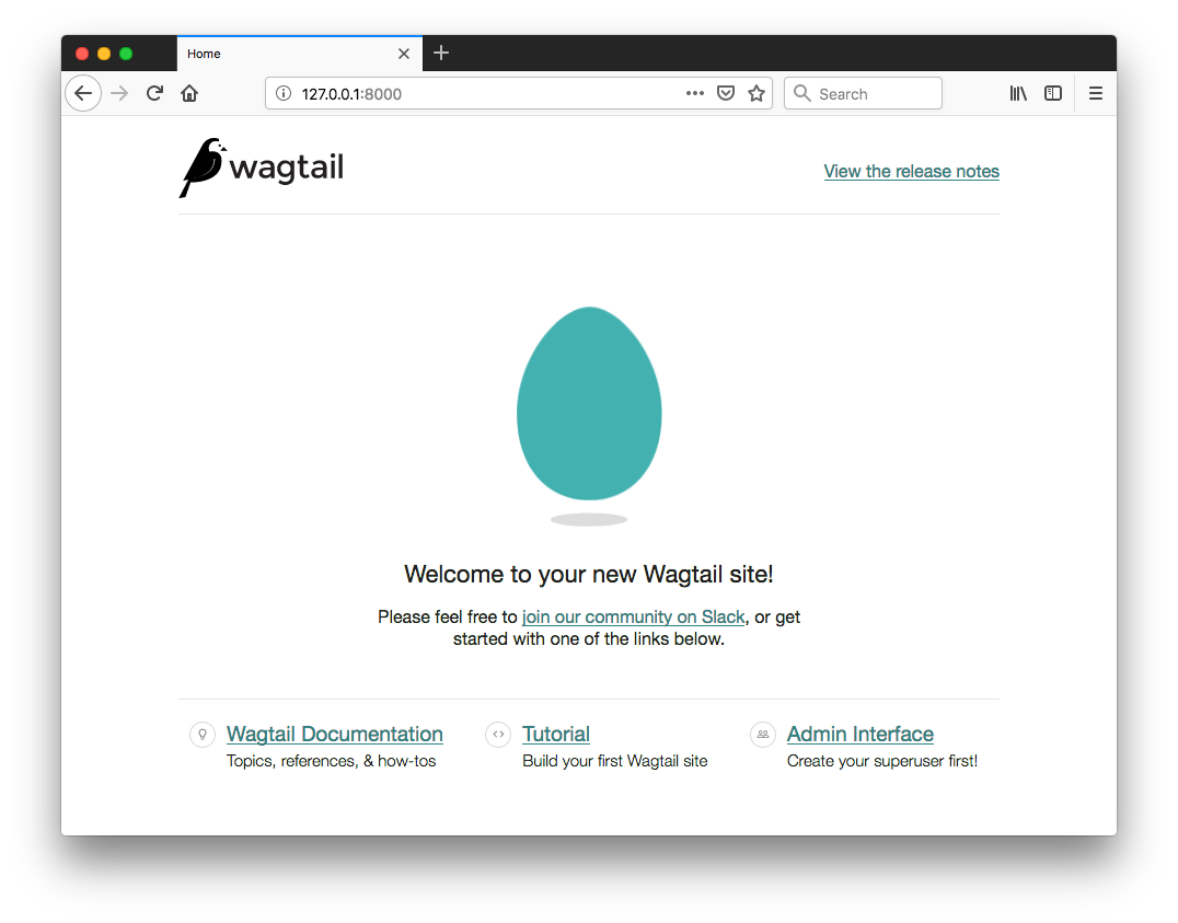 브라우저 스크린샷 "새로운 Wagtail 사이트에 오신 것을 환영합니다!" 페이지, 제목 앞에 청록색 계란이 있고 다른 리소스로 연결되는 링크가 있습니다. 페이지는 브라우저 탭 안에 표시되며 상단에 브라우저 URL 표시줄이 있습니다.